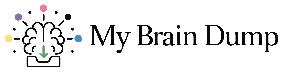 My Brain Dump